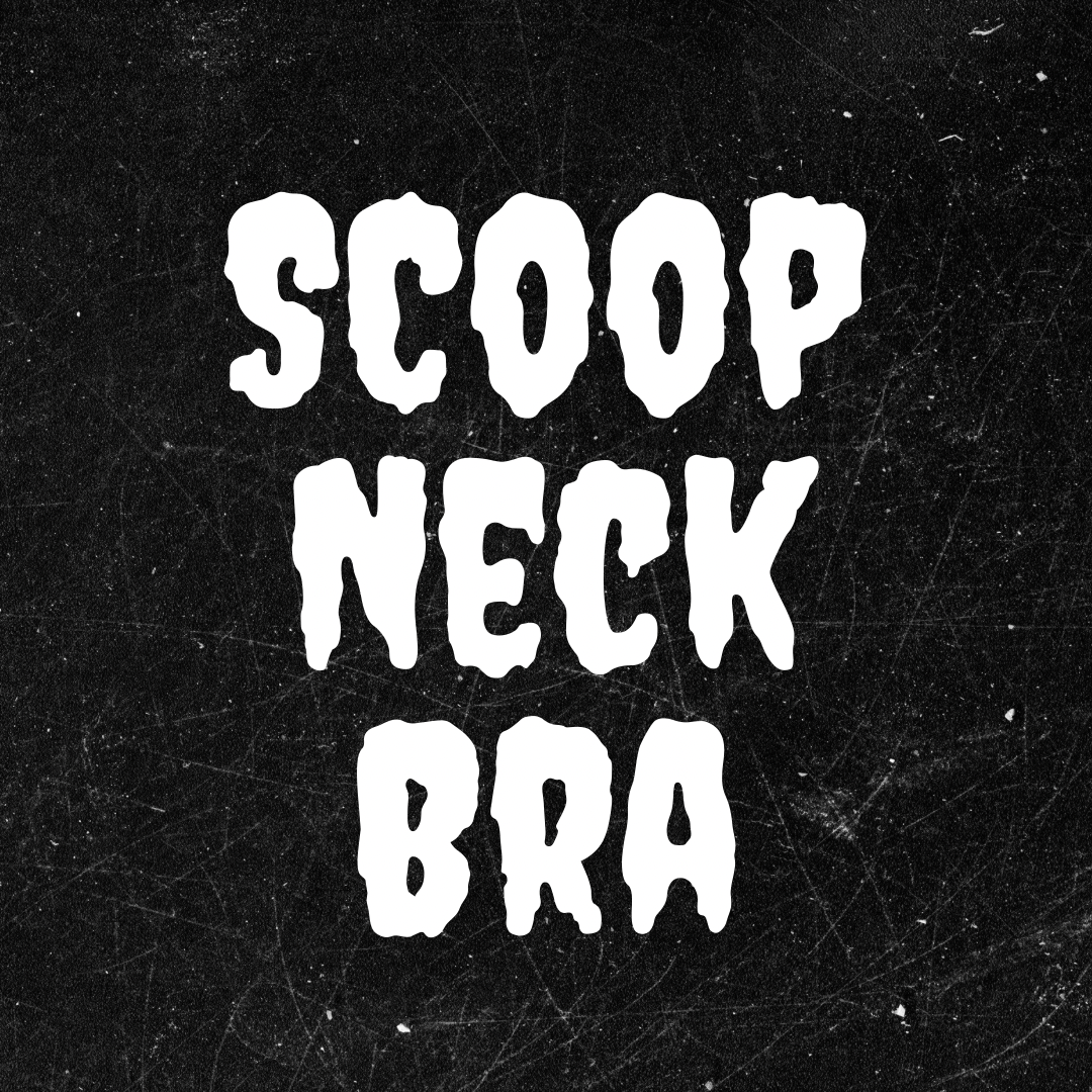 Scoop Neck Bra- CUSTOM ORDERS